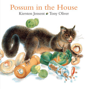 Possum in the House : Possum in the House - Kiersten Jensen