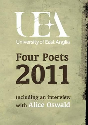 Four Poets : UEA Poetry 2011 - Moniza Alvi