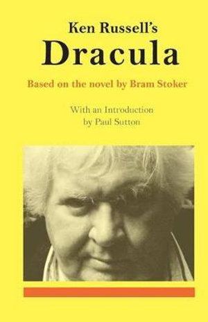 Ken Russell's Dracula - Ken Russell