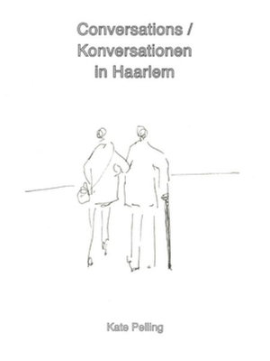 Conversations / Konversationen in Haarlem - Kate Pelling