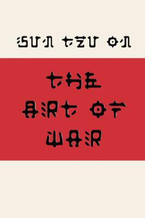 Sun Tzu on the Art of War (Fusaka Style) - Sun Tzu