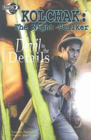 Kolchak Night Stalker : Devil In The Details - Stefan Petrucha