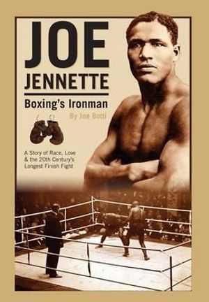 Joe Jennette : Boxing's Ironman - Joe Botti