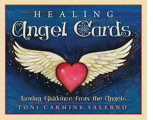 Healing Angel Cards : Loving Guidance from the Angels - Toni Carmine Salerno