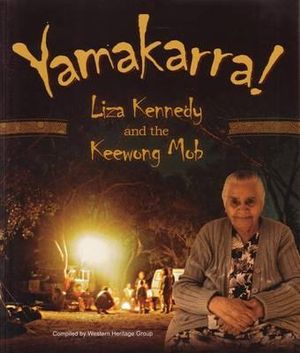 Yamakarra! - Liza Kennedy