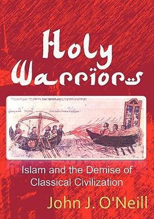 Holy Warriors - John J. O'Neill