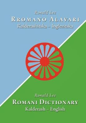 Romani dictionary : Kalderash - English - Ronald Lee