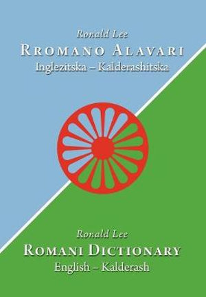 Romani Dictionary : English - Kalderash - Ronald Lee