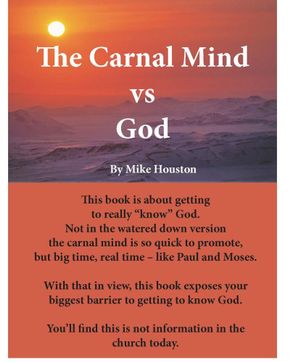 The Carnal Mind Vs God Ebook By Michael Houston | 9780984739219 | Booktopia