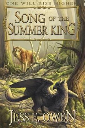 Song of the Summer King : Summer King Chronicles - Jess E Owen