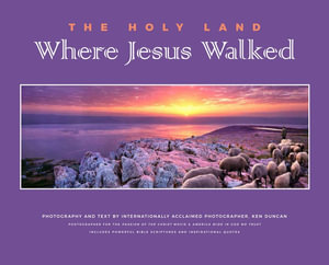 Where Jesus Walked - Ken Duncan