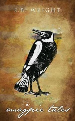 Magpie Tales - Sb Wright