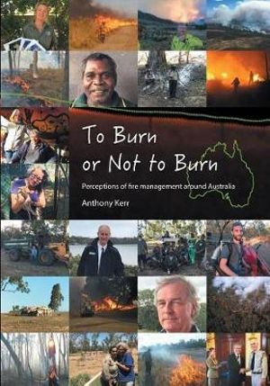 To Burn or Not to Burn - Kerr Anthony