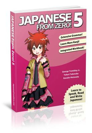 Japanese From Zero! 5 2019 : Japanese from Zero! - George Trombley