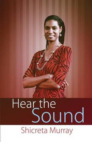 Hear the Sound - Shicreta Murray