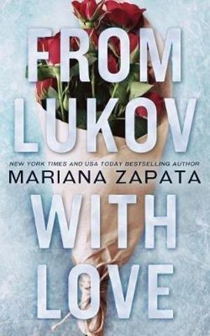 From Lukov with Love - Mariana Zapata