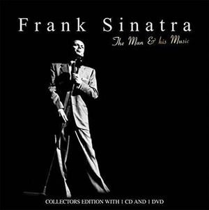 Frank Sinatra : The Man and His Music - Michael A. O'Neill