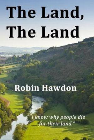 The Land, The Land - Robin Hawdon