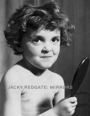 Jacky Redgate - Mirrors  - Jacky Redgate