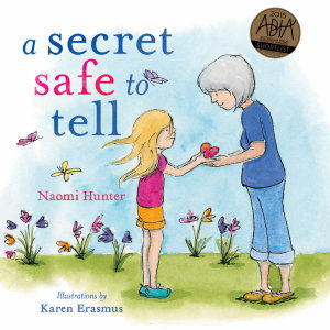 A Secret Safe to Tell - Naomi Hunter