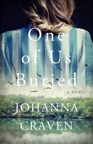 One of Us Buried - Johanna Craven