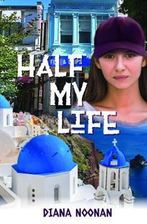 Half My Life - Diana Noonan