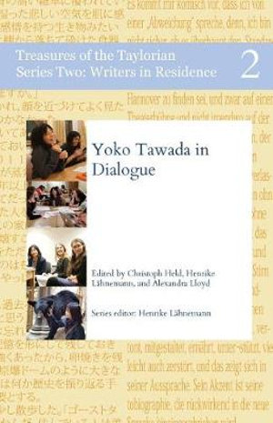 Yoko Tawada in Dialogue : Treasures of the Taylorian: Writers in Residence - Yoko Tawada