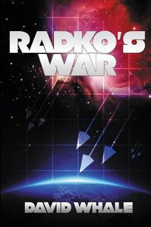 Radko's War : Radko's War - David Whale