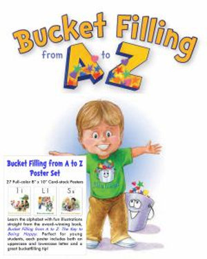 Bucket Filling from A to Z Poster Set : Bucket Fillosophy - Carol McCloud