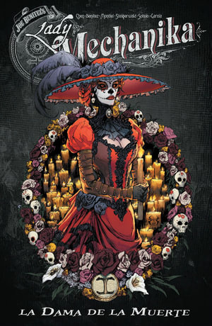 Lady Mechanika La Dama de la Muerte - Joe Benitez