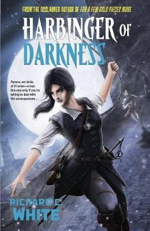 Harbinger of Darkness - Richard C White