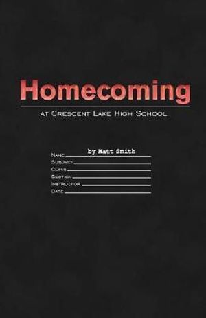 Homecoming at Crescent Lake High School - Matt Smith