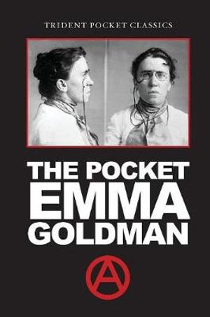 The Pocket Emma Goldman - Emma Goldman