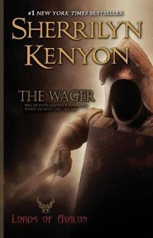 The Wager : Lords of Avalon - Sherrilyn Kenyon