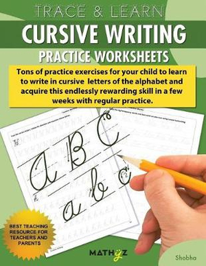 Trace & Learn - Cursive Writing : Practice Worksheets - Shobha Pandey