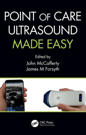 Point of Care Ultrasound Made Easy - John McCafferty