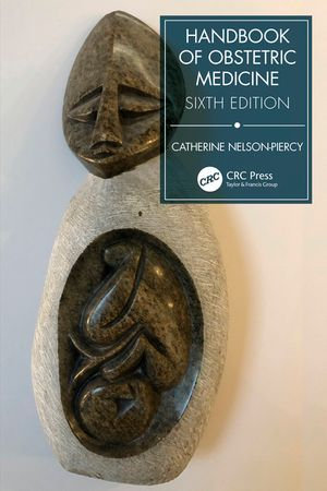 Handbook of Obstetric Medicine - Catherine Nelson-Piercy