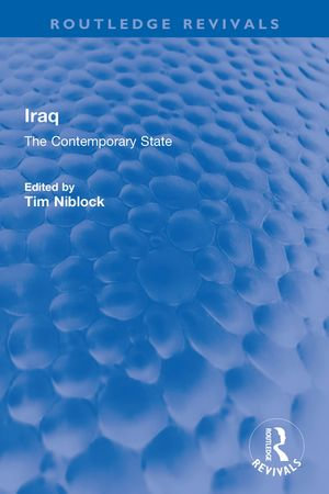 Iraq : The Contemporary State - Tim Niblock