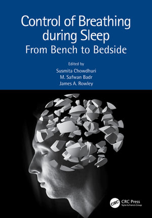 Control of Breathing during Sleep : From Bench to Bedside - Susmita Chowdhuri