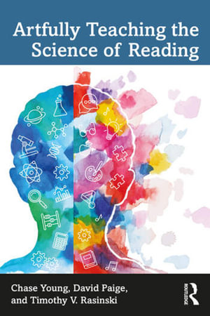 Artfully Teaching the Science of Reading - Chase Young