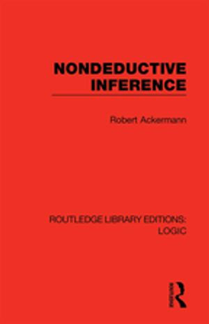 Nondeductive Inference : Routledge Library Editions: Logic - Robert Ackermann