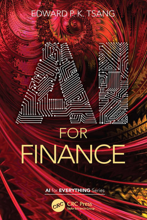 AI for Finance : AI for Everything - Edward P. K. Tsang