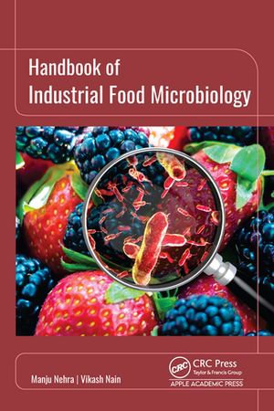 Handbook of Industrial Food Microbiology - Manju Nehra