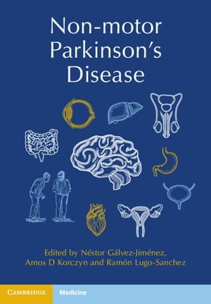 Non-motor Parkinson's Disease - Néstor Gálvez-Jiménez