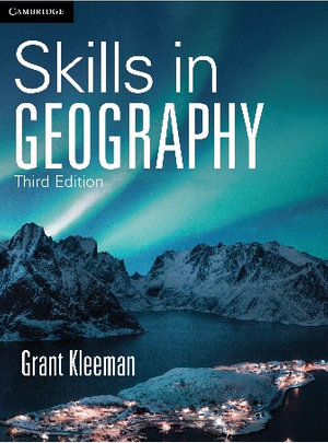 Skills in Geography : 3rd Edition - Grant Kleeman