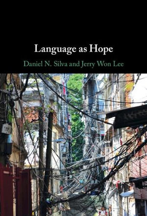 Language as Hope - Daniel N. Silva