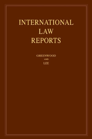 International Law Reports : Volume 205 - Christopher Greenwood