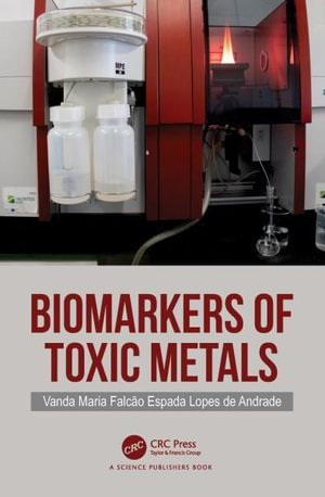 Biomarkers of Toxic Metals - Vanda Maria FalcÃ£o Es Lopes de Andrade