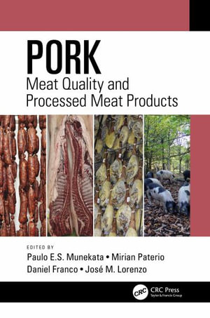 Pork : Meat Quality and Processed Meat Products - Paulo E.S. Munekata