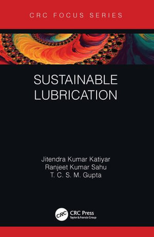 Sustainable Lubrication - Jitendra Kumar Katiyar